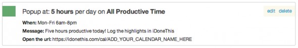 Update your iDoneThis calendar after five hours of productive work. (you will need to update the URL to point to your own iDoneThis calendar)